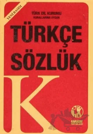 Türkçe Sözlük (Yeni Basım) – Kolektif – Karatay Yayınları kitap kapağı
