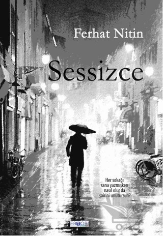Sessizce – Ferhat Nitin – Favori Yayınları kitap kapağı