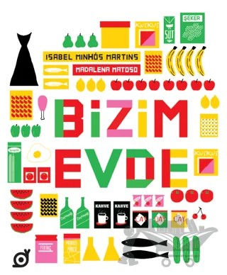 Bizim Evde – Isabel Minhos Martins – Koç Üniversitesi Yayınları kitap kapağı