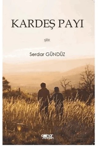 Kardeş Payı – Serdar Gündüz – Gülnar Yayınları kitap kapağı
