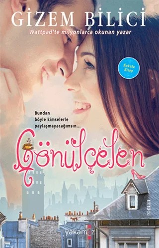 Gönülçelen (Kokulu Kitap) – Gizem Bilici – Yakamoz Yayınevi kitap kapağı