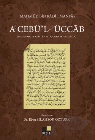 A’cebü’l- ‘Üccab – Ebru Silahşör Öztürk – Kesit Yayınları kitap kapağı