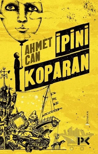 İpini Koparan – Ahmet Can – Profil Kitap kitap kapağı