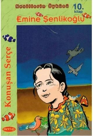 Konuşan Serçe – Emine Şenlikoğlu – Mektup Yayınları kitap kapağı