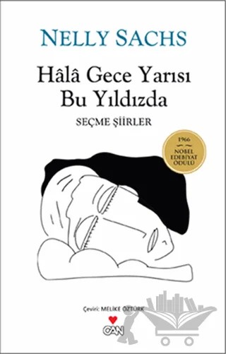 Hala Gece Yarısı Bu Yıldızlarda – Nelly Sachs – Can Yayınları kitap kapağı
