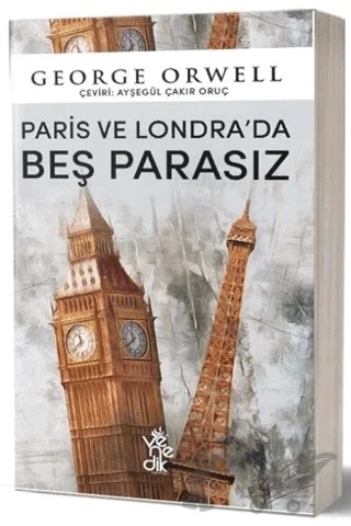 Paris ve Londra'da Beş Parasız – George Orwell – Venedik Yayınları kitap kapağı