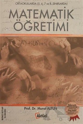 Matematik Öğretimi – Murat Altun – Alfa Aktüel Yayınları kitap kapağı