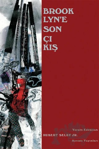 Brooklyn’e Son Çıkış – Hubert Selby Jr. – Ayrıntı Yayınları kitap kapağı