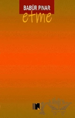 Etme – Babür Pınar – Nitelik Kitap kitap kapağı