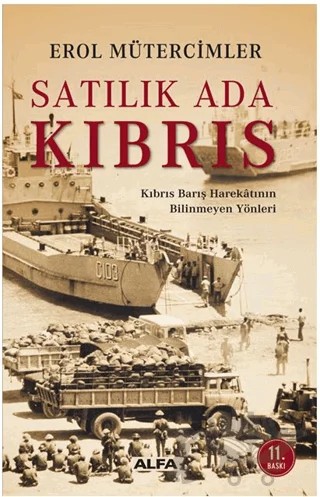 Satılık Ada Kıbrıs – Erol Mütercimler – Alfa Yayınları kitap kapağı