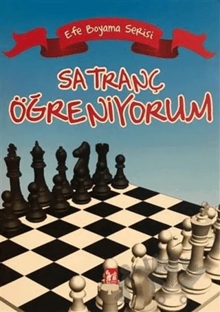 Satranç Öğreniyorum - Efe Boyama Serisi – Kolektif – Altın Post Yayıncılık kitap kapağı