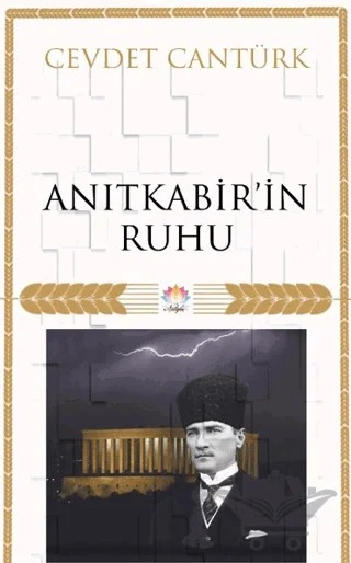 Anıt Kabir’in Ruhu – Cevdet Cantürk – Nilüfer Yayınları kitap kapağı