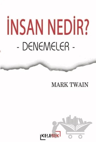 İnsan Nedir? – Mark Twaın – Kelebek Kültür Kitaplığı kitap kapağı