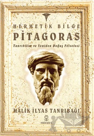 Hermetik Bilge Pitagoras – Malik İlyas Tanrıbağı – Hermes Yayınları kitap kapağı