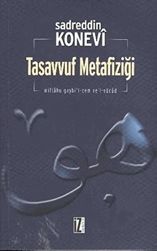 Tasavvuf Metafiziği – Sadreddin Konevî – İz Yayıncılık kitap kapağı