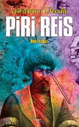 Haritaların Efendisi Piri Reis – Deniz Yılmaz – Halk Kitabevi kitap kapağı