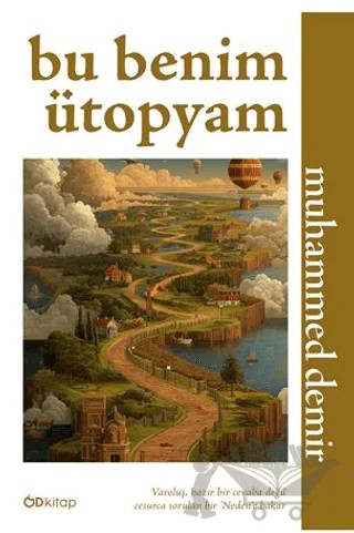 Bu Benim Ütopyam – Muhammed Demir – Od Kitap kitap kapağı