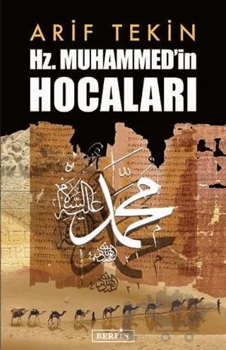 Hz. Muhammed’in Hocaları – Arif Tekin – Berfin Yayınları kitap kapağı