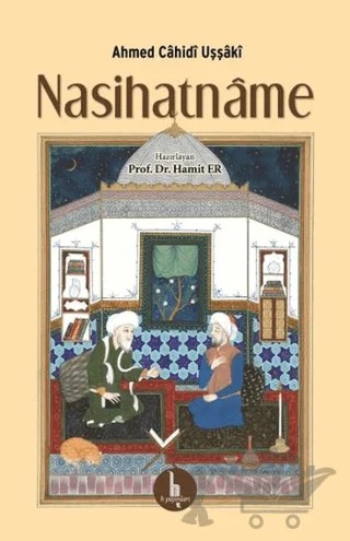 Nasihatname – Ahmed Cahidi Uşşaki – H Yayınları kitap kapağı
