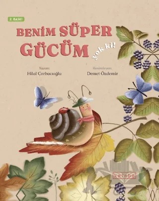 Benim Süper Gücüm Yok Ki! – Hilal Çorbacıoğlu – Ketebe Çocuk kitap kapağı