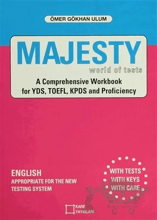 Majesty World of Tests A Comprehensive Workbook for YDS, TOEFL, KPDS and Proficiency – Ömer Gökhan Ulum – Kare Yayınları kitap kapağı