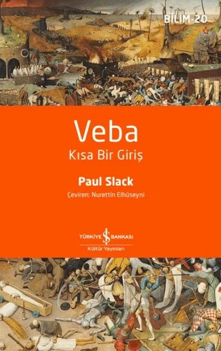 Veba - Kısa Bir Giriş – Paul Slack – İş Bankası Kültür Yayınları kitap kapağı