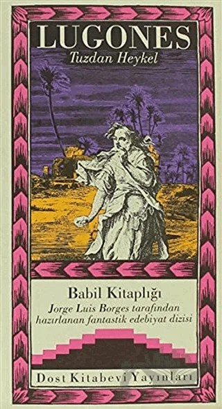 Tuzdan Heykel – Leopoldo Lugones – Dost Kitabevi Yayınları kitap kapağı
