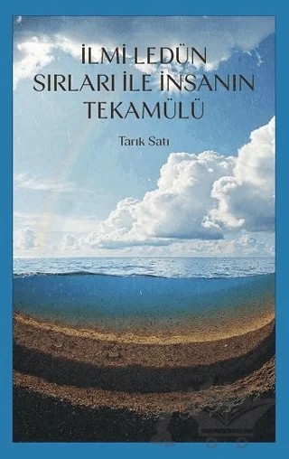 İlmi Ledün Sırları ile İnsanın Tekamülü – Tarık Satı – MAKSAV kitap kapağı