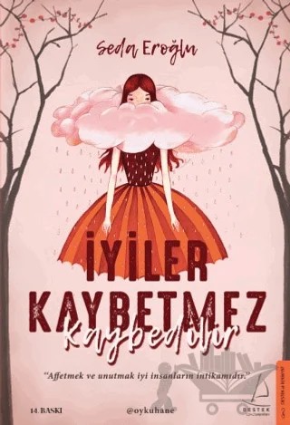 İyiler Kaybetmez Kaybedilir – Seda Eroğlu – Destek Yayınları kitap kapağı