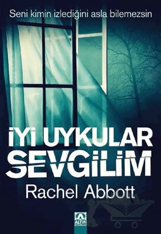İyi Uykular Sevgilim – Rachel Abbott – Altın Kitaplar kitap kapağı