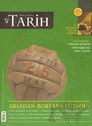 Toplumsal Tarih Dergisi Sayı: 102 – Tarih Vakfı Yurt Yayınları - Toplumsal Tarih Dergisi kitap kapağı