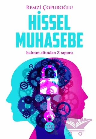 Hissel Muhasebe - Halının Altından Z Raporu – Remzi Çopuroğlu – Elpis Yayınları kitap kapağı