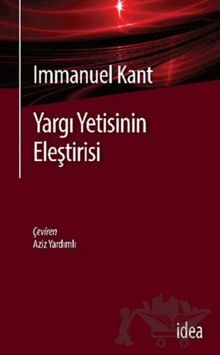 Yargı Yetisinin Eleştirisi – Immanuel Kant – İdea Yayınevi kitap kapağı