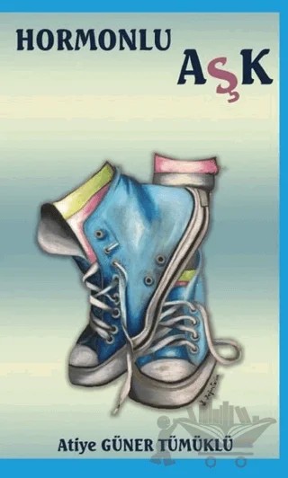 Hormonlu Aşk – Atiye Güner Tümüklü – Platanus Publishing kitap kapağı
