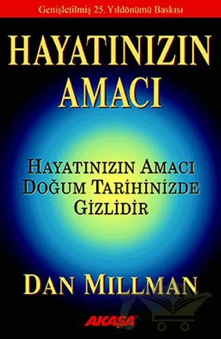 Hayatınızın Amacı – Dan Millman – Akaşa Yayınları kitap kapağı