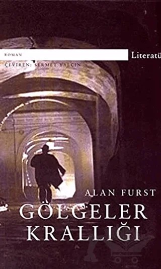 Gölgeler Krallığı – Alan Furst – Literatür Yayıncılık kitap kapağı