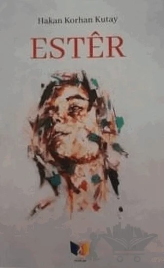 Ester – Hakan Korhan Kutay – Ateş Yayınları kitap kapağı