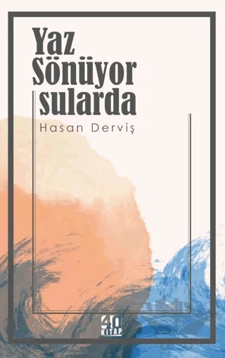 Yaz Sönüyor Sularda – Hasan Derviş – 40 Kitap kitap kapağı