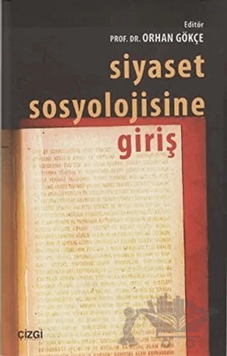 Siyaset Sosyolojisine Giriş – Kolektif – Çizgi Kitabevi Yayınları kitap kapağı