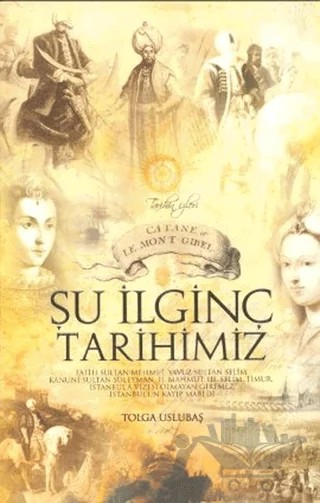 Şu İlginç Tarihimiz – Tolga Uslubaş – Venedik Yayınları kitap kapağı