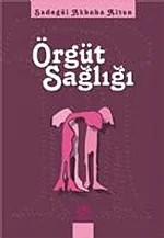 Örgüt Sağlığı – Sadegül Akbaba Altun – Nobel Yayın kitap kapağı