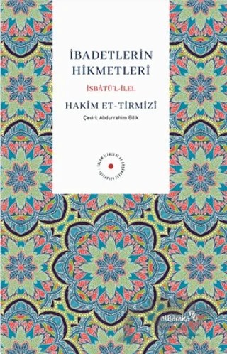İbadetlerin Hikmetleri – Hakim Et-Tirmizî – Albaraka Yayınları kitap kapağı