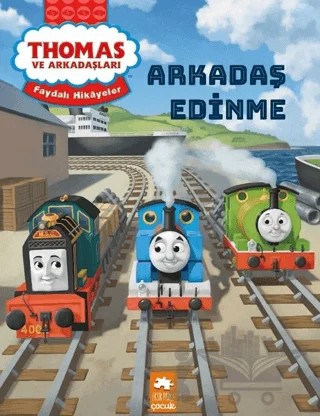 Arkadaş Edinme - Thomas ve Arkadaşları – Kolektif – Eksik Parça Yayınları kitap kapağı