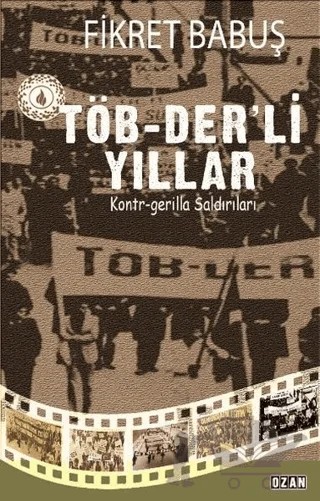 Töb-Der’li Yıllar – Fikret Babuş – Ozan Yayıncılık kitap kapağı