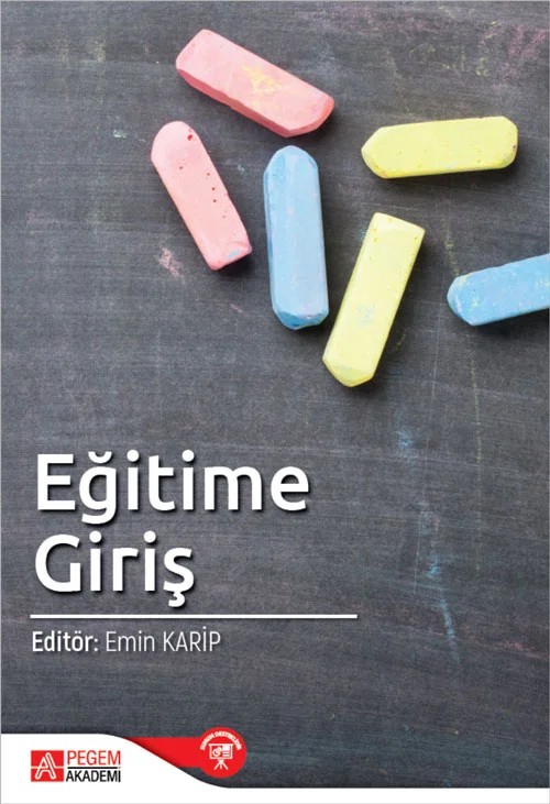 Eğitime Giriş – Emin Karip, Ali Taş, Ercan Yılmaz, Hasan Tabak – Pegem Akademi Yayıncılık kitap kapağı