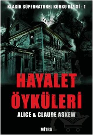 Hayalet Öyküleri – Alice – Mitra Yayınları kitap kapağı