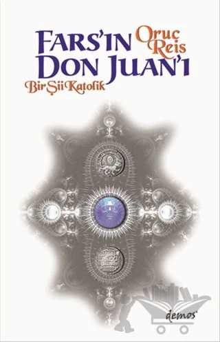 Fars’ın Don Juan’ı – Oruç Reis – Demos Yayınları kitap kapağı