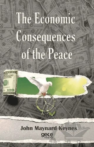 The Economic Consequences of The Peace – John Maynard Keynes – Gece Kitaplığı kitap kapağı