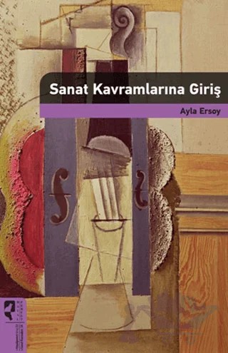Sanat Kavramlarına Giriş – Ayla Ersoy – HayalPerest Kitap kitap kapağı