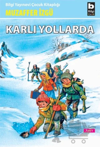 Karlı Yollarda – Muzaffer İzgü – Bilgi Yayınevi kitap kapağı